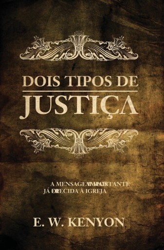 Dois Tipos de Justiça