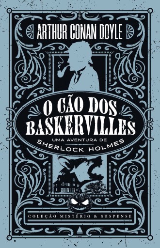 Portada del libro «O cão dos Baskervilles — Coleção Mistério e Suspense», de Arthur Conan Doyle
