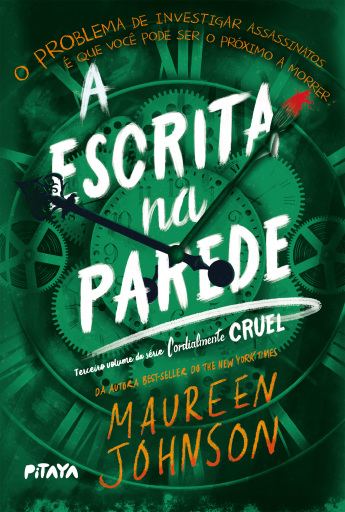 A escrita na parede – Terceiro livro da trilogia Cordialmente Cruel