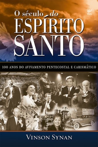 O Século do Espirito Santo