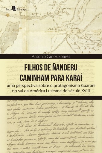 Filhos de Ñanderu caminham para Karaí