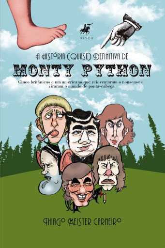 A História (Quase) Definitiva de Monty Python