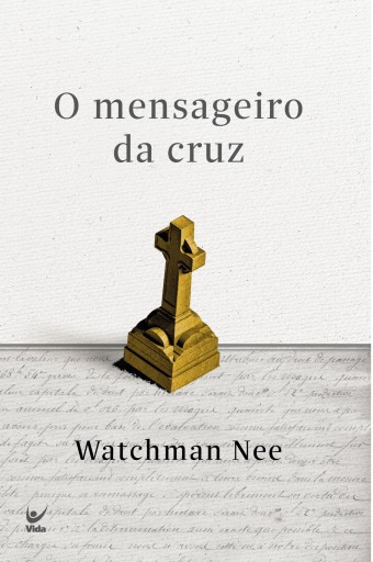 O mensageiro da cruz
