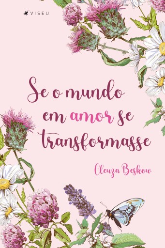 Se o mundo em amor se transformasse