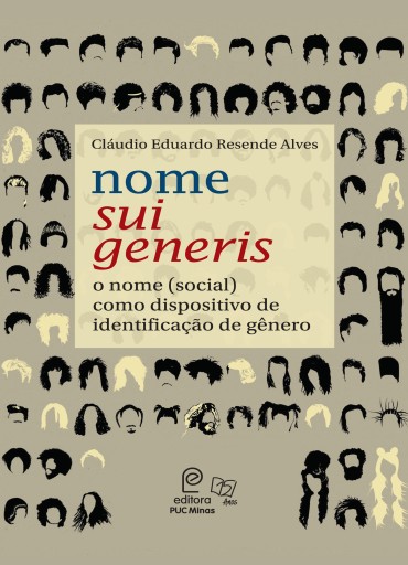 Portada del libro «Nome sui generis: o nome (social) como dispositivo de identificação de gênero», de Cláudio Eduardo Resende Alves