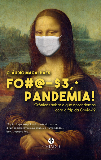 Foda-se, pandemia!