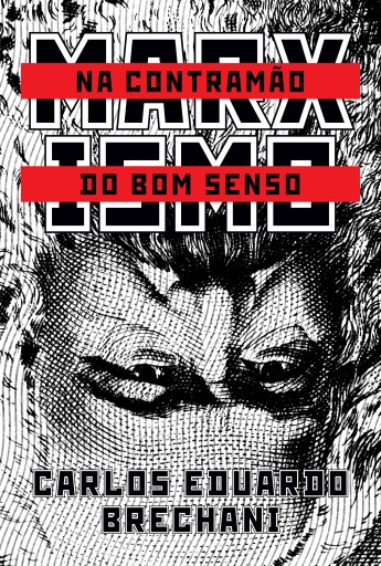 Portada del libro «Marxismo na contramão do bom senso», de Carlos Eduardo Brechani