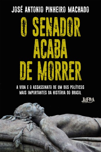 O Senador acaba de morrer