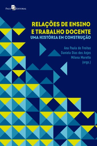 Relações de ensino e trabalho docente