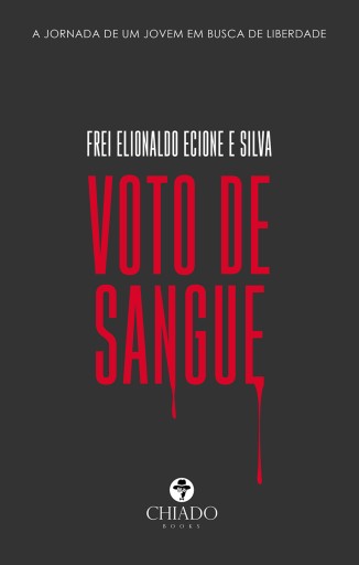 Portada del libro «Voto de sangue», de Frei Elionaldo Ecione e Silva