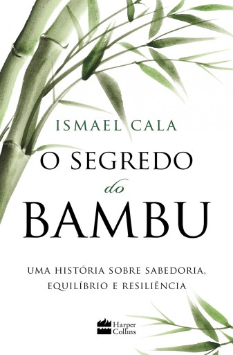 O segredo do Bambu