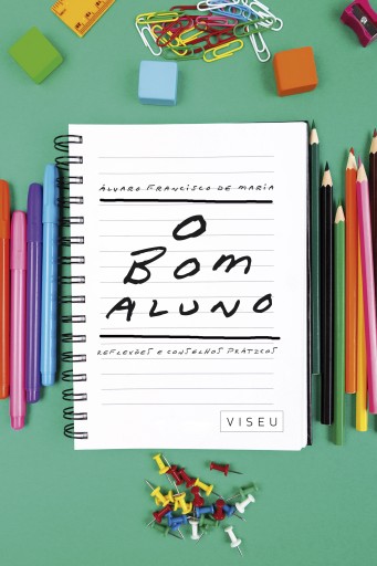 Portada del libro «O Bom Aluno», de Álvaro Francisco de Maria