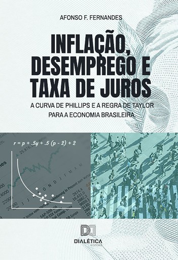 Inflação, desemprego e taxa de juros