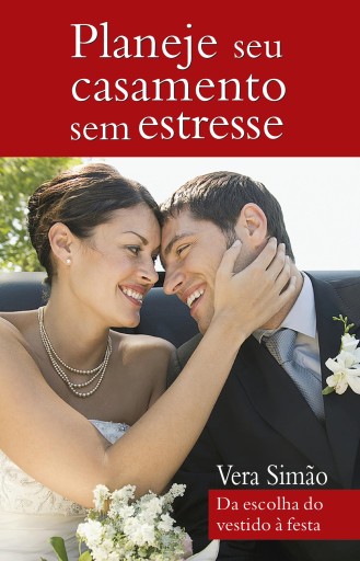 Planeje seu casamento sem estresse