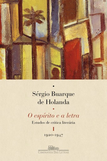 O espírito e a letra, vol. I (Nova edição)