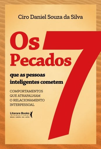 Os 7 pecados que as pessoas inteligente cometem