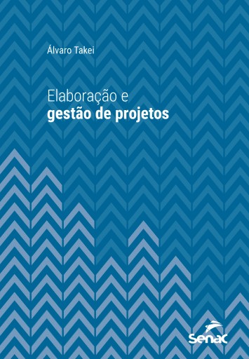 Elaboração e gestão de projetos