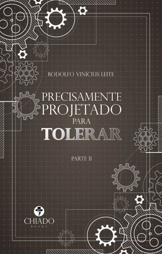 Portada del libro «Precisamente projetado para tolerar», de Rodolfo Vinícius Leite