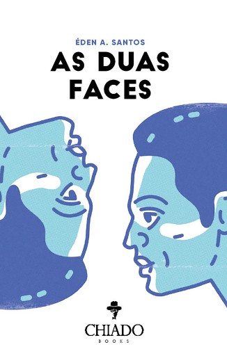 Portada del libro «As Duas Faces», de Éden A. Santos