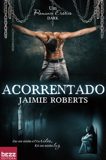 Portada del libro «Acorrentado», de Jaimie Roberts