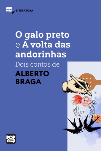 Portada del libro «O galo preto e A volta das andorinhas: Dois contos de Alberto Braga», de Alberto Braga