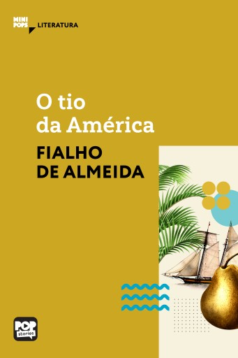 Portada del libro «O tio da América», de Fialho de Almeida