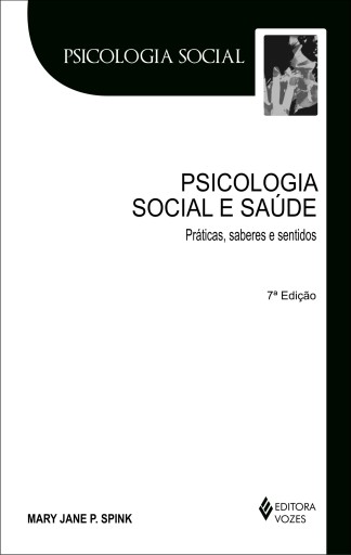 Portada del libro «Psicologia social e saúde», de Mary Jane P. Spink