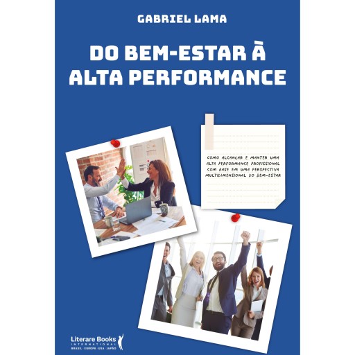 Do bem estar à alta performance