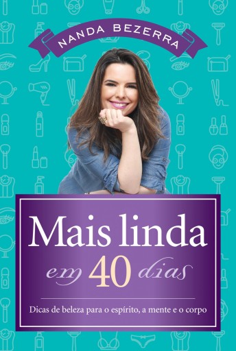 Mais linda em 40 dias