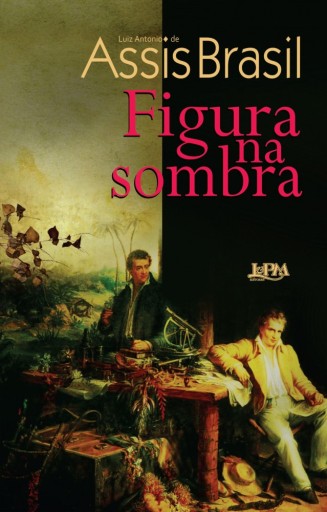 Portada del libro «Figura na Sombra», de Luiz Antonio de Assis Brasil