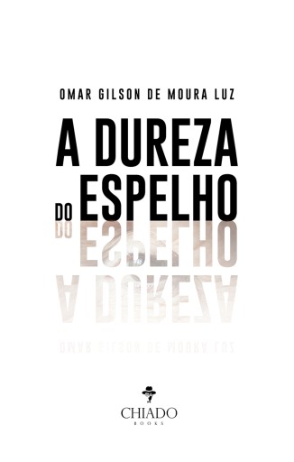 A dureza do espelho