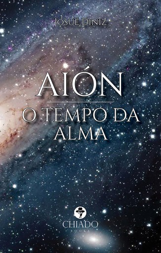 Portada del libro «Aión - O Tempo da Alma», de Josué Diniz