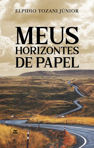 Portada del libro «Meus Horizontes de Papel», de Elpidio Tozani Júnior
