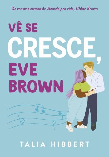Vê se cresce, Eve Brown – Sucesso no TikTok