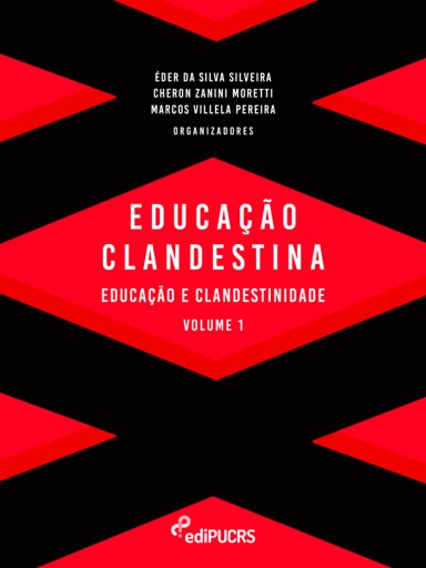 Educação Clandestina Volume 1