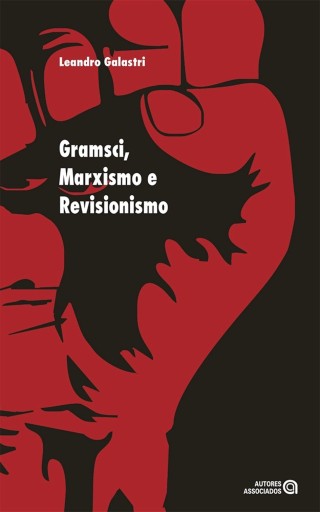 Portada del libro «Gramsci, Marxismo e Revisionismo», de Leandro Galastri