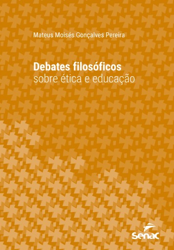 Debates filosóficos sobre ética e educação