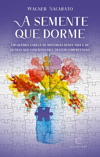 Portada del libro «A Semente Que Dorme», de Wagner Nacarato