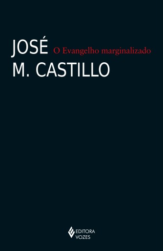 O Evangelho marginalizado