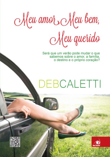 Portada del libro «Meu amor, meu bem, meu querido», de Deb Caletti