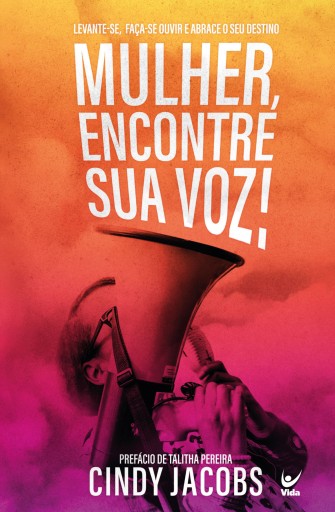 Mulher, encontre sua voz