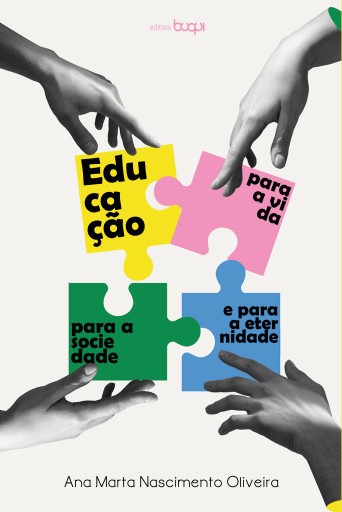 Portada del libro «Educação: Para a vida, para a sociedade e para a eternidade», de Ana Marta Nascimento Oliveira