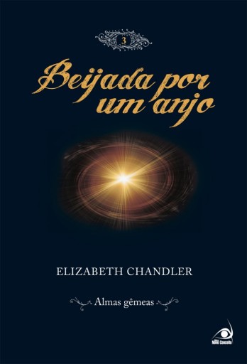 Portada del libro «Beijada por um anjo 3 - almas gêmeas», de Elizabeth Chandler