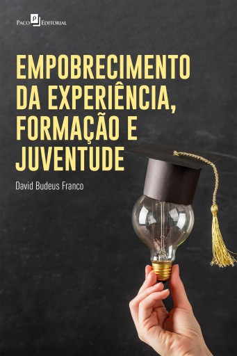 Empobrecimento da experiência, formação e juventude