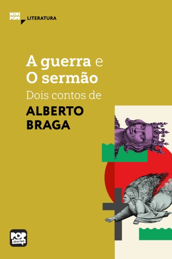 Portada del libro «A guerra e O sermão: Dois contos de Alberto Braga», de Alberto Braga