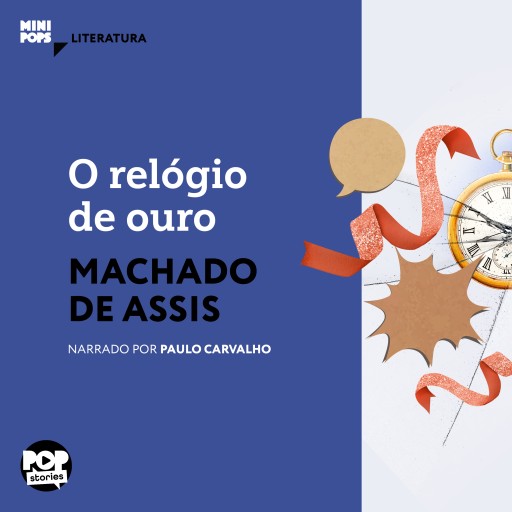 Portada del audiolibro «O relógio de ouro», de Machado de Assis