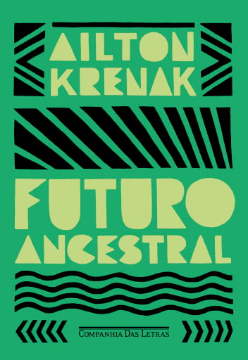 Portada del libro «Futuro ancestral», de Ailton Krenak