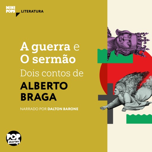 Portada del audiolibro «A guerra e O sermão: Dois contos de Alberto Braga», de Alberto Braga