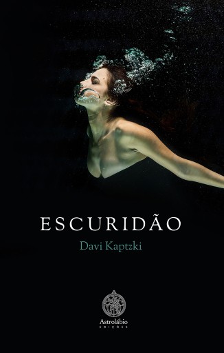 Portada del libro «Escuridão», de Davi Kaptzki
