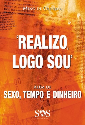 Portada del libro «Realizo, Logo Sou», de Mino de Oliveira